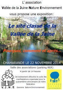Affiche de l'exposition "Le site classé de la vallée de la Juine", 22 novembre 2014. © VJNE. VJNE 22 novembre 2014