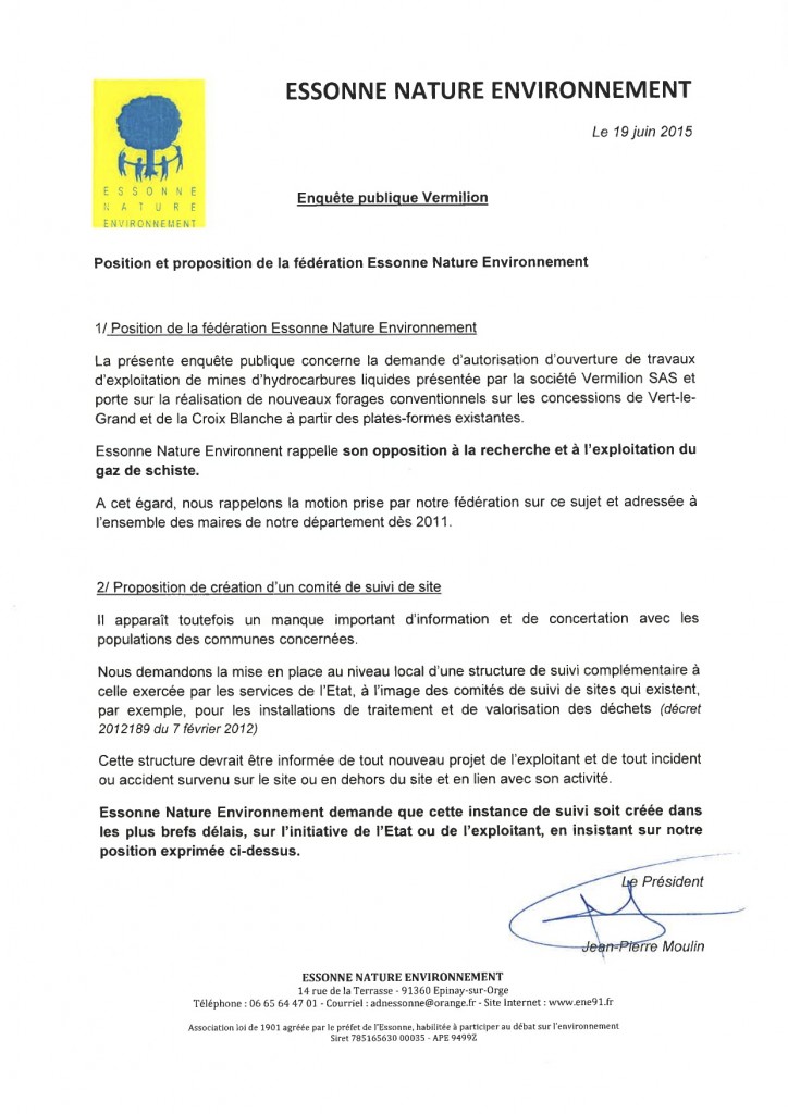 Avis officiel de la fédération Essonne Nature Environnement, déposé lors de l'enquête publique sur la demande d'autorisation de forage par la société Vermilion Rep Sas, le 26 juin 2015. 2015-06-22 AVIS ENE VERMILION